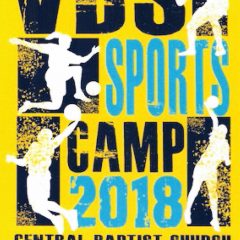 VBS Sports Camp 2018 at Central Baptist Church