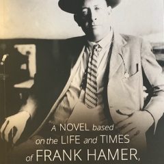 Local Author’s Book Showcases the Texas Ranger Who Ended Bonnie and Clyde’s Crime Spree in 1934