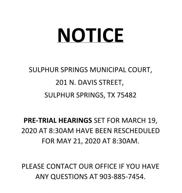 All Hearings Including March 19 Pre Trial In Sulphur Springs