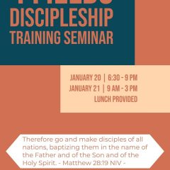 4 Fields Discipleship Training Seminar to be Held January 2023