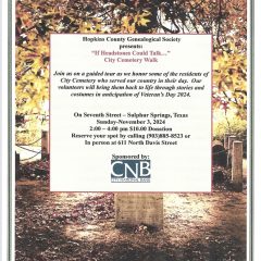 Hopkins County Genealogical Society to hold Their Annual City Cemetery Walk November 3rd