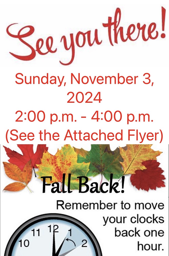 reminder to turn clocks back an hour and also to attend the Cemetery Walk