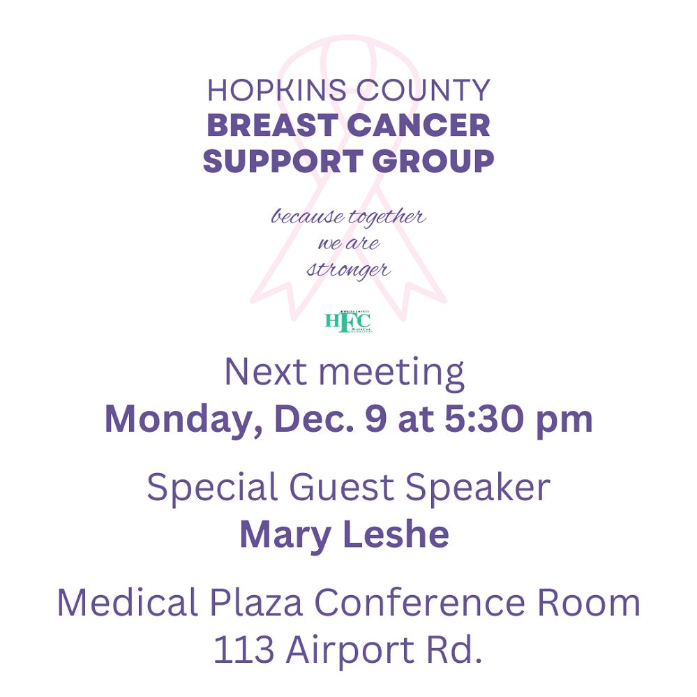 Hopkins County Breast Cancer Support Group next meeting 12-9-24