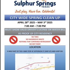 Sulphur Springs City Wide Spring Clean Up 2025 is April 28th Through May 3rd