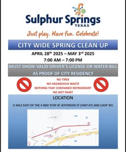 Sulphur Springs City Wide Spring Clean Up 2025 is April 28th Through May 3rd